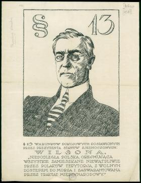 Plakat z 1919 roku z podobizną prezydenta USA Woodrowa Wilsona wraz z treścią 13. punktu orędzia do Kongresu