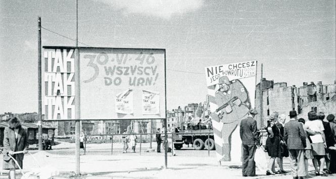 Hasła propagandowe przed referendum. Warszawa, czerwiec 1946 r.