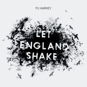 1. PJ Harvey, Let England Shake (Island). Wstrząsająco emocjonalny album o zagubionym duchu Wielkiej Brytanii.