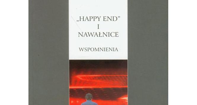 Tadeusz Drewnowski, „Happy end” i nawałnice. Wspomnienia