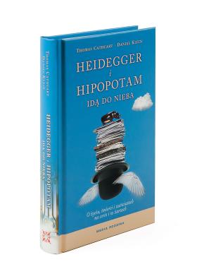 Thomas Cathcart, Daniel Klein „Heidegger i hipopotam idą do nieba”. Autorzy relacjonują, co wielcy filozofowie, teologowie, psychoterapeuci mieli do powiedzenia o życiu, śmierci i o życiu po śmierci. Spora dawka wiedzy i … czarnego humoru. Cena: 20 zł.
