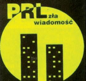 Połączenie nazwy PRL z nazwiskiem lidera gwarantowało w tamtym czasie kłopoty w każdym radiu.