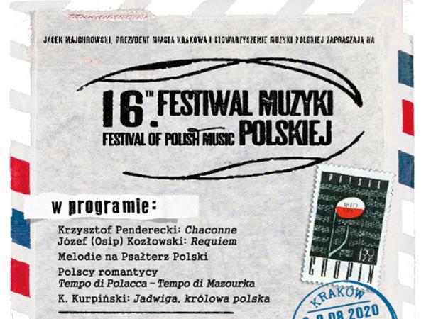 16. Festiwal Muzyki Polskiej, 6–9 sierpnia, Kraków