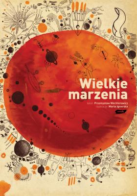 Wieeeelkie marzenia. I spełnione od autorów oczekiwania