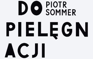 Piotr Sommer, Środki do pielęgnacji chmur