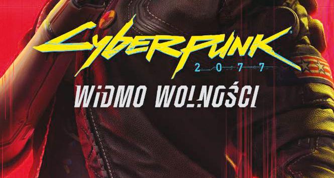 Gra Cyberpunk 2077: Widmo wolności