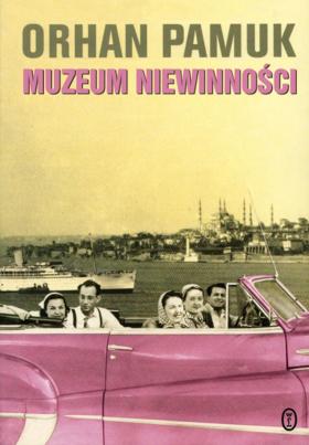 „Muzeum niewinności” jedna z najpopularniejszych powieści Orhana Pamuka, a jednocześnie muzealny eksperyment.