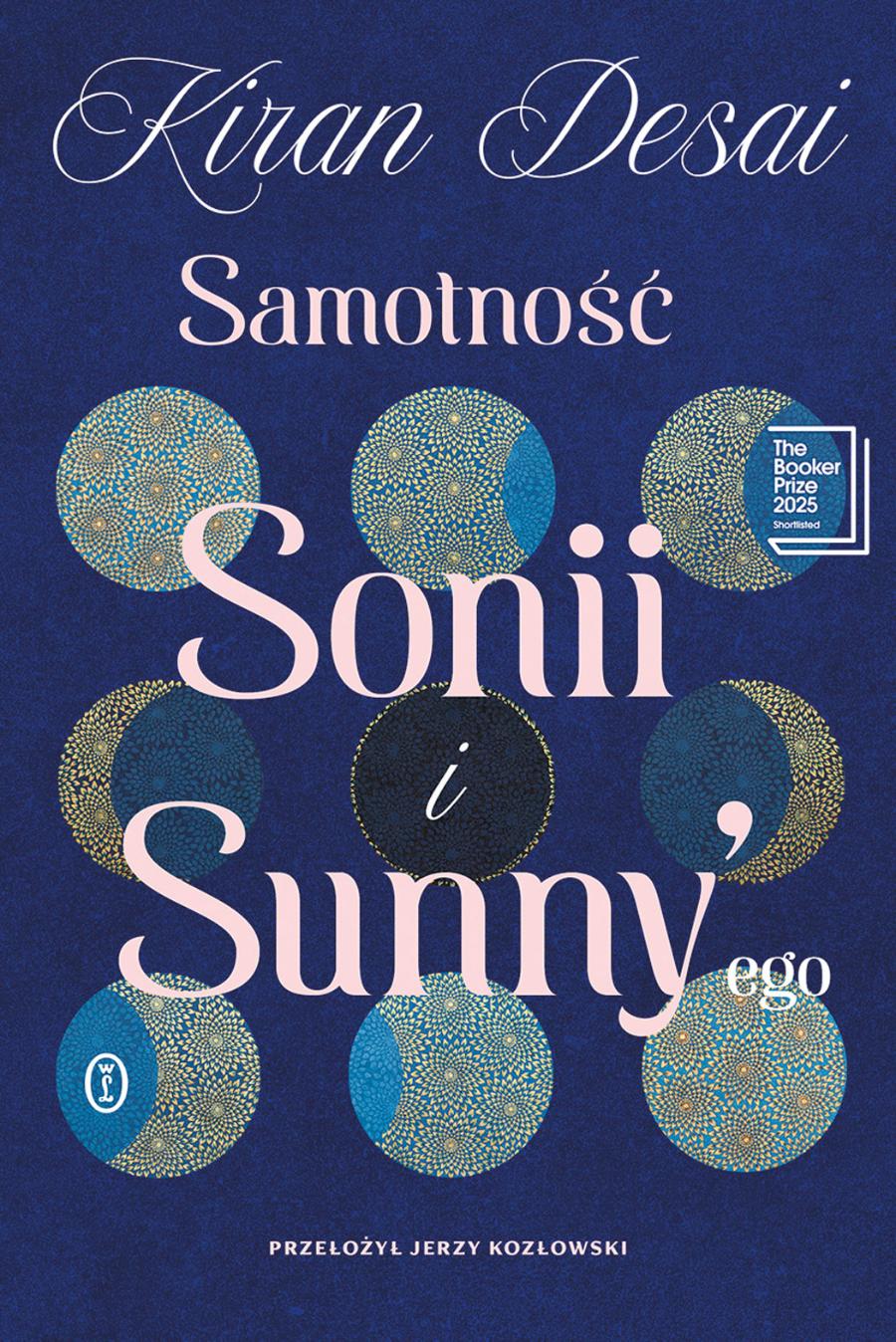 Kiran Desai, „Samotność Sonii i Sunny’ego”