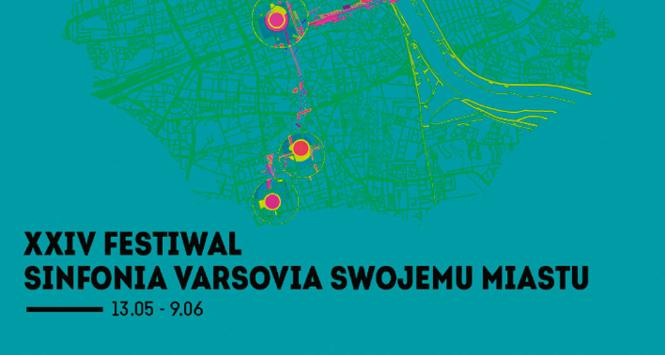 24. Festiwal im. Franciszka Wybrańczyka Sinfonia Varsovia Swojemu Miastu