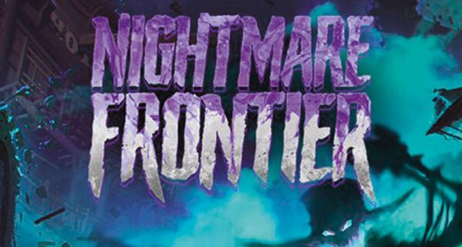 „Nightmare Frontier”.