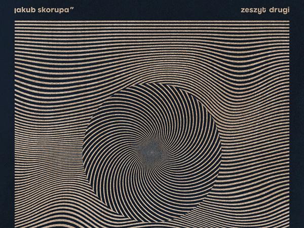 Jakub Skorupa, Zeszyt drugi