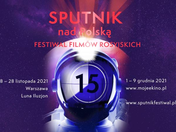 15. Festiwal Filmów Rosyjskich „Sputnik nad Polską” startuje 18 listopada