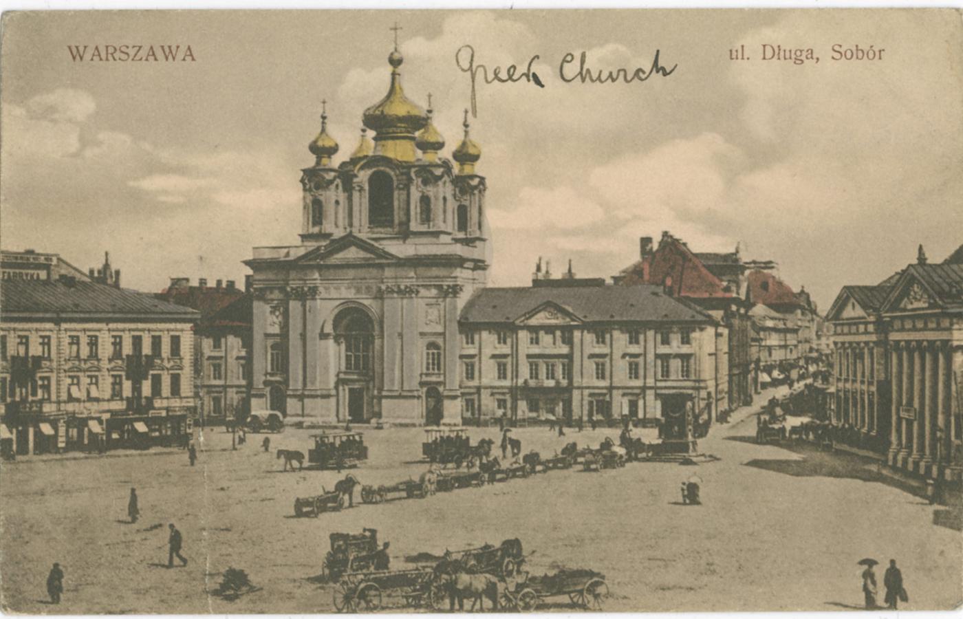 Cerkiew przy ulicy Długiej w Warszawie, zmieniona w katedrę polową WP.