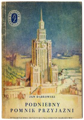 Propagandowa broszura „Podniebny pomnik przyjaźni” zapowiadająca jego budowę, lata 50.