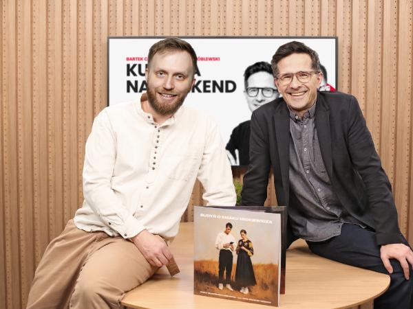 Nikola Kołodziejczyk i Bartek Chaciński