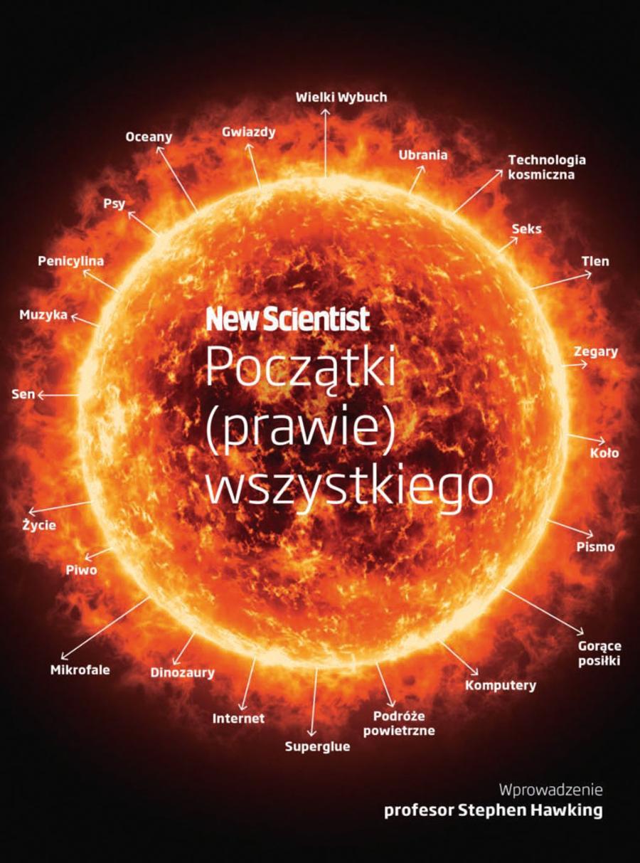 Graham Lawton, „New Scientist: Początki (prawie) wszystkiego”, ilustracje Jennifer Daniel, przeł. Maria Brzozowska, Insignis Media, Kraków 2018