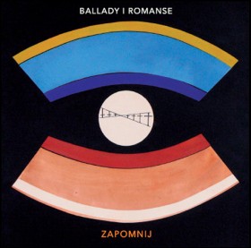 4. Ballady i Romanse, Zapomnij (EMI). Druga płyta sióstr Wrońskich.