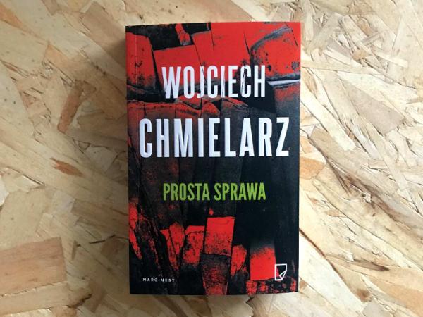 W. Chmielarz, „Prosta sprawa”