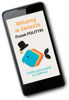 Fiszki POLITYKI dostępne są na smartfonach z systemami Android oraz iOS.