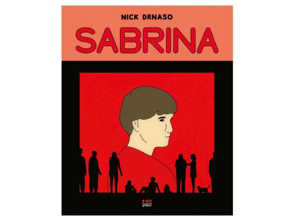 „Sabrina” – Nick Drnaso