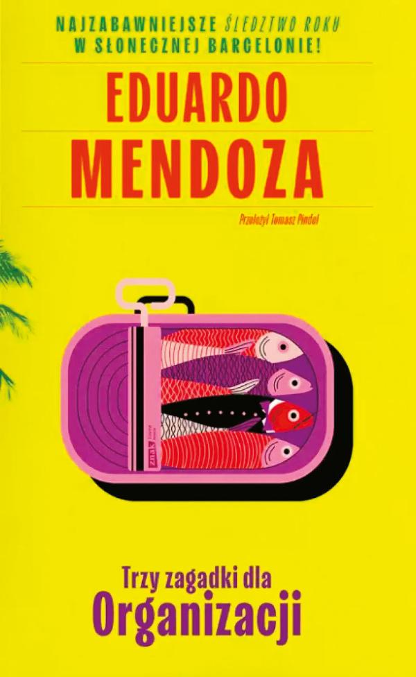 Eduardo Mendoza, „Trzy zagadki dla Organizacji”