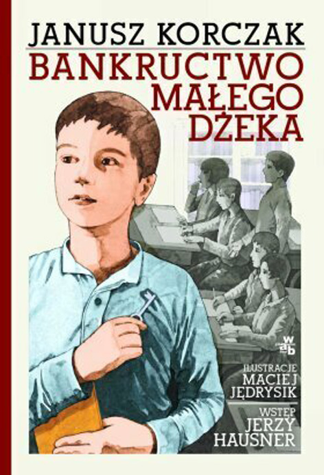 Recenzja Książki: Janusz Korczak, "Bankructwo Małego Dżeka" | Dzisiaj ...