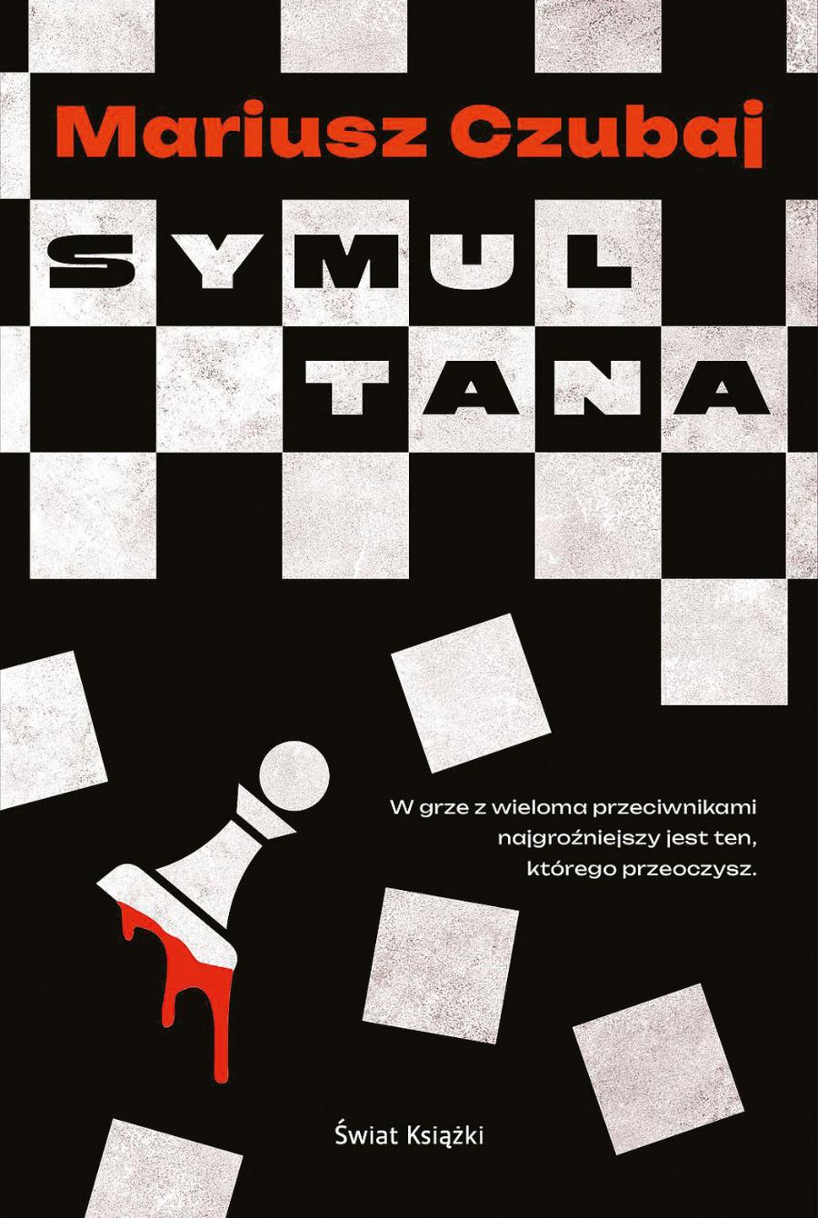Mariusz Czubaj, „Symultana”