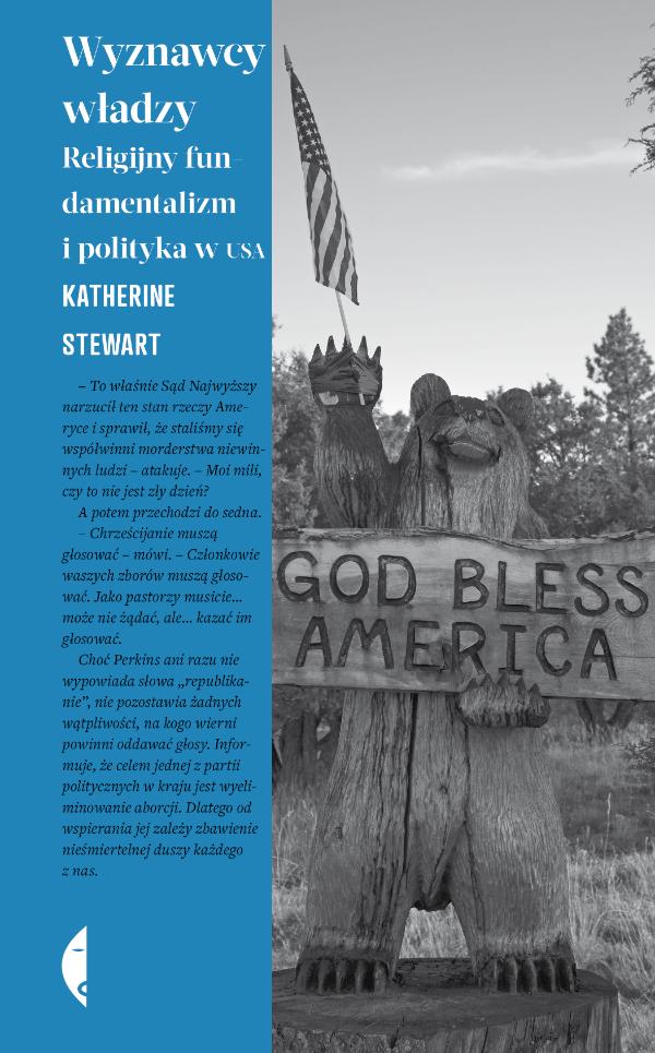 Wyznawcy władzy. Religijny fundamentalizm i polityka w USA