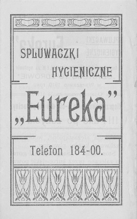 Ogłoszenia drobne z secesyjnymi ornamentami. „Spluwaczki hygieniczne” dbały o komfort w przestrzeni publicznej.