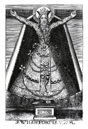 Św. Wilgefortis – postać z XIV-wiecznej legendy o kobiecie, której wyrosła broda, bo prosiła Boga o pomoc, by nie wyjść za poganina. Ojciec kazał ją ukrzyżować. Rycina średniowieczna.