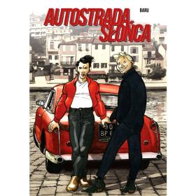 5. Baru, „Autostrada słońca”.