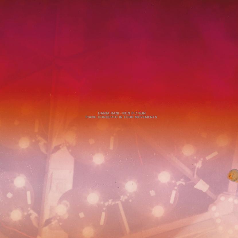 Hania Rani, „Non Fiction – A Piano Concerto in Four Movements”