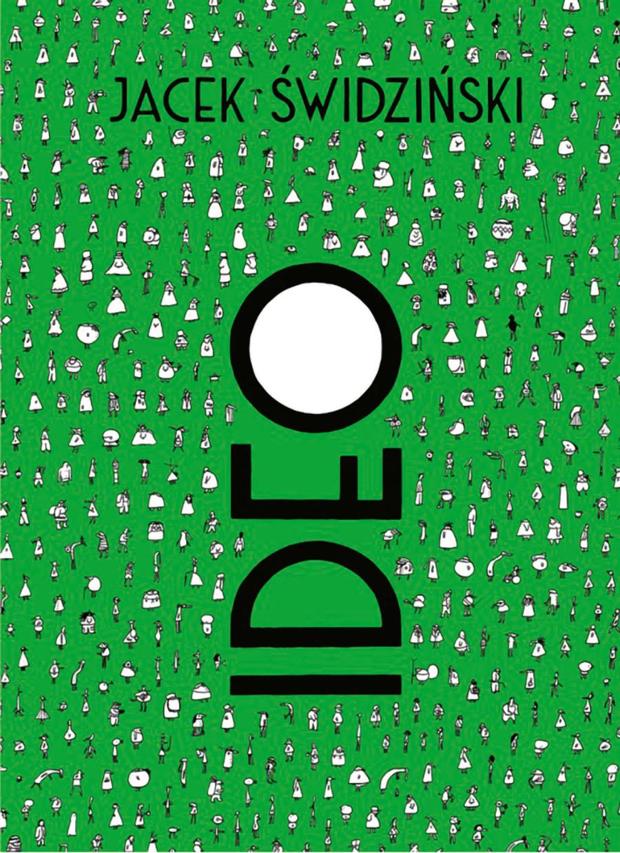 Jacek Świdziński, „Ideo”