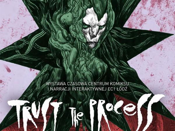 Wystawa „Trust the Process”