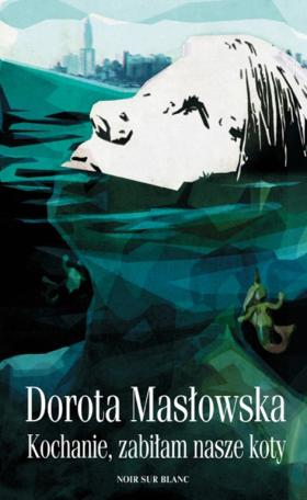 Okładka najnowszej książki Masłowskiej, w której okrutnie portretuje artystyczny światek.