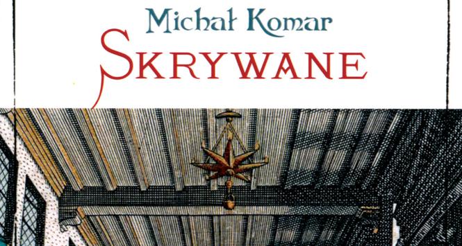Książka Michał Komar, Skrywane