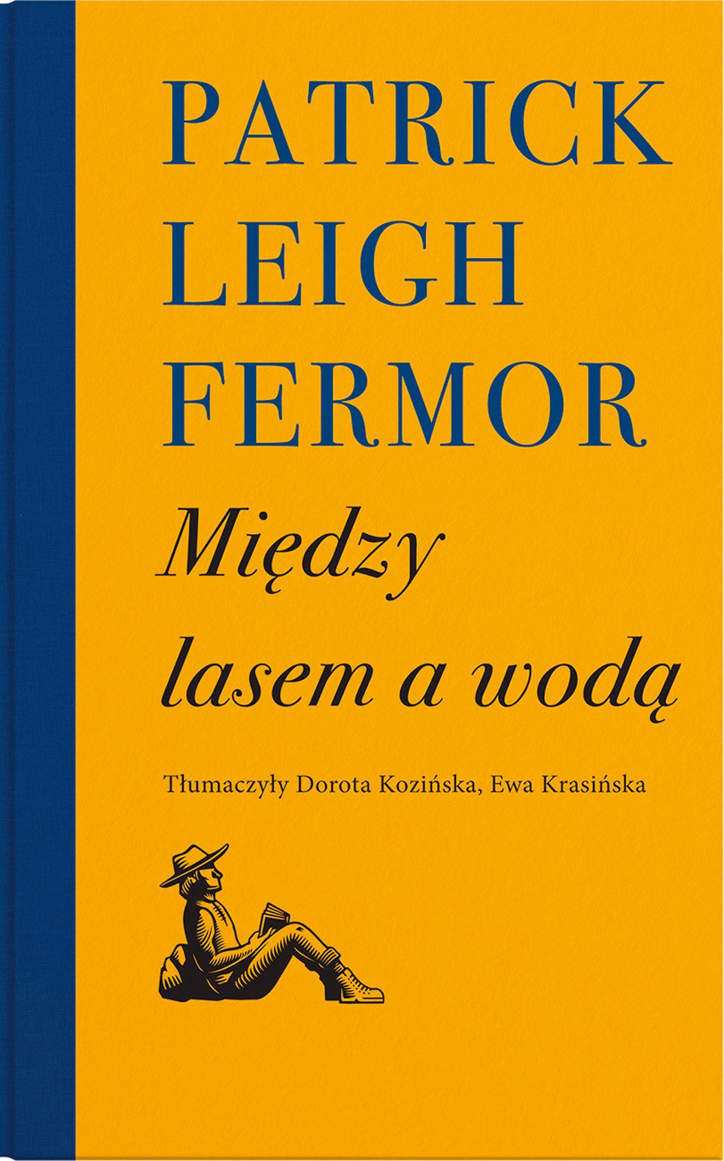 Recenzja Książki: Patrick Leigh Fermor, „między Lasem A Wodą” 