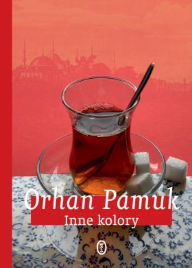 24 kwietnia - polska premiera najnowszej książki najsłynniejszego tureckiego pisarza Orhana Pamuka „Inne kolory”. Ma być bardzo osobista.