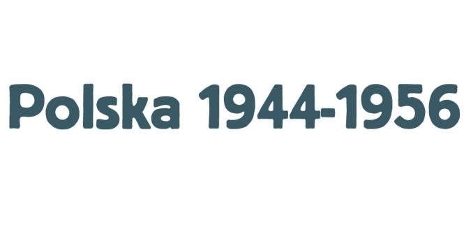 Polska 1944 - 1956