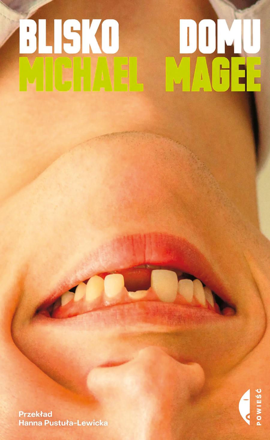 Michael Magee, „Blisko domu”