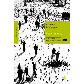 2. Raymond Queneau, „Psia trawka”, przeł. Hanna Igalson-Tygielska, W.A.B., Warszawa 2014.