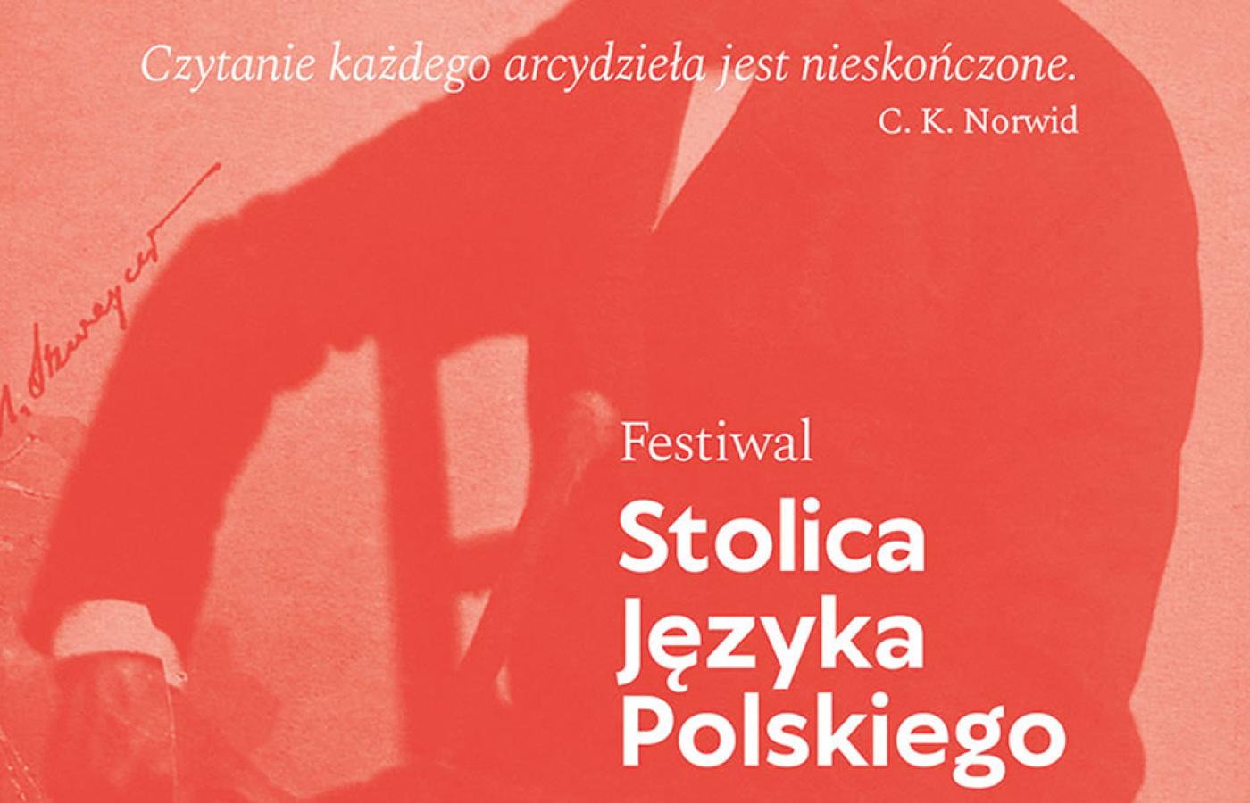 Festiwal Stolica Języka Polskiego, 2–8 sierpnia, Zamość i Szczebrzeszyn