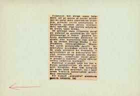 28 października 1968, Szymborska do Filipowicza:Kochany Kornelu! Byłeś wczoraj (poniedziałek) jakiś smutny, co od razu mnie zmartwiło. Ja znowu (dla odmiany) zaczynam się czuć bardzo dobrze, chce mi się jeść, a nawet już kupować jakieś swetry, co świadczy o gwałtownej poprawie. Ale i tak nie będę całkiem zdrowa, póki i Ty nie będziesz, w razie czego z tym zdrowiem poczekam na Ciebie.