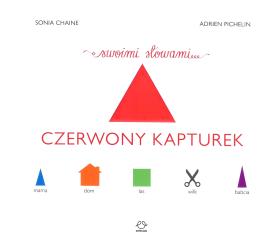 Sonia Chaine (tekst/koncept), Adrien Pichelin, Swoimi słowami: Czerwony kapturek, Entliczek, Warszawa 2017. „Czerwony kapturek” duetu Chaine&Pichelin ukazał się jeszcze w 2016 roku i jakimś cudem go przegapiłem. Luty to jeszcze dobry moment, by tę zaległość nadrobić, bo to nie tyle książka do czytania, ile do opowiadania. Autorzy skrajnie upraszczają szatę graficzną bajki i radykalnie redukują ją do geometrycznych figur i symboli. Podobnie czynią z bohaterami (wilk to nożyce, babcia – fioletowy trójkąt), zamieszczając ich spis na kartonowej ściągawce. Jednak nie chodzi o to, by z dziecka zrobić współpracownika Kazimierza Malewicza, ale by z pierwotnego tekstu zostawić jedynie zarysowany szkielet. A resztę już sobie dopowie dziecko, na własny sposób.