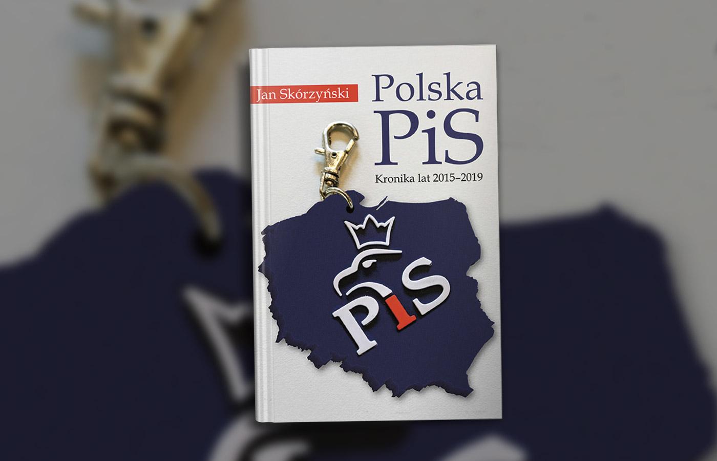 Okładka książki „Polska PiS. Kronika lat 2015–2019”