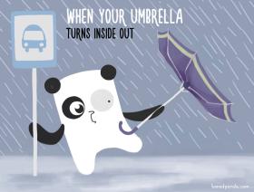 Kiedy wiatr wywija twój parasol na drugą stronę.