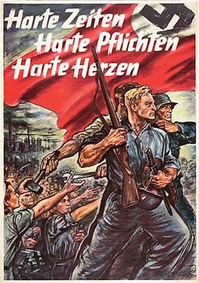 „Twarde czasy – twarde obowiązki – twarde serca” – hitlerowski plakat z 1943 r.