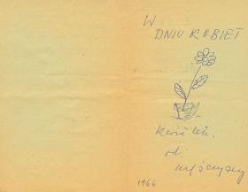 14/15 sierpnia 1968, Filipowicz do Szymborskiej:Mówiłem Ci już kiedyś, że dziwne mi się wydaje, że Twoi byli mężczyźni nie oddalają się od Ciebie, tylko krążą wokół Ciebie – jak sputniki... Chcę wierzyć i wierzę, że są oni już dla Ciebie ciałami neutralnymi – ale sama rozumiesz...