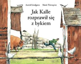 Astrid Lindgren (tekst), Marit Törnqvist (ilustracje), Jak Kalle rozprawił się z bykiem, Zakamarki, Poznań 2017. Prosta i wzruszająca opowieść ze szwedzkiej Smalandii. Lindgren przedstawia tradycyjną, rolniczą wieś, gdzie wciąż liczy się sąsiedzka wspólnota. Pewnego dnia na podwórku zamożnego gospodarza następuje poruszenie. Z zagrody ucieka wielki byk o imieniu Adam i panoszy się po całym podwórku. Mieszkańcy wsi wpadają w popłoch i tylko kilkuletni chłopiec chce rozprawić się z bykiem w pokojowy sposób. Uważny czytelnik, jakim jest każde dziecko, z pewnością zwróci uwagę nie tylko na samą opowieść o małym bohaterze, ale także na pełne detali, realistyczne ilustracje: widzimy tu tradycyjne, wiejskie stroje, drewnianą architekturę czy surową, szwedzką przyrodę.