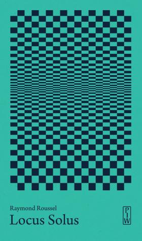 Raymond Roussel, Locus Solus, PIW. Projekt okładki: Łukasz Piskorek/Fajne Chłopaki.